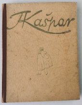 kniha A. Kašpar, ilustrátor, malíř, grafik, R. Promberger 1935