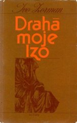 kniha Drahá moje Izo, Naše vojsko 1983