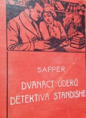 kniha Dvanáct úderů detektiva Standishe detektivní romaneto o 12 obrazech, Politika 1934