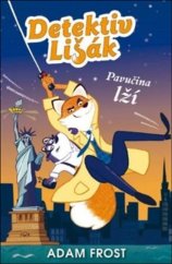 kniha Detektiv Lišák Pavučina lží, Nava 2018