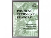 kniha Pomocné technické prapory o jedné z forem zneužití armády k politické perzekuci, Úřad dokumentace a vyšetřování zločinů komunismu 2002