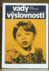 kniha Vady výslovnosti diagnostika, ošetření a prevence patlavosti, Státní pedagogické nakladatelství 1991