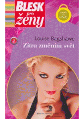 kniha Zítra změním svět, BB/art 2007