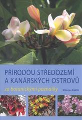 kniha Přírodou Středozemí a Kanárských ostrovů za botanickými poznatky, Ministerstvo životního prostředí 2010