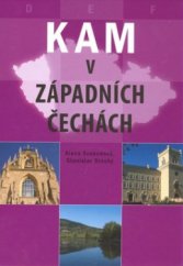 kniha Kam v západních Čechách, CPress 2008