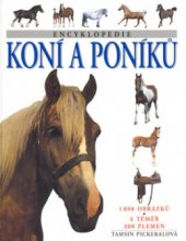 kniha Encyklopedie koní a poníků, Slovart 2004