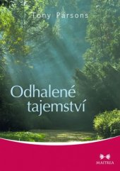 kniha Odhalené tajemství, Maitrea 2017