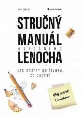 kniha Stručný manuál úspěšného lenocha Jak dostat od života, co chcete, Grada 2019