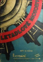 kniha Letadlové motory Pro žáky leteckých škol a kursů a pro všeobecnou potřebu, Masarykova letecká liga 1928