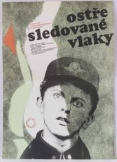 kniha Ostře sledované vlaky jevištní novela ve 2 částech, Dilia 1966