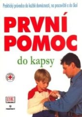 kniha První pomoc do kapsy, Perfekt , a.s. 2007