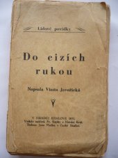 kniha Do cizích rukou, Fr. Šupka 1931