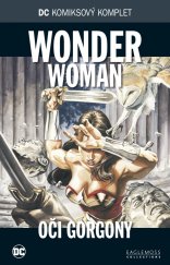 kniha  DC komiksový komplet 46. - Wonder Woman - Oči Gorgony, BB/art 2018