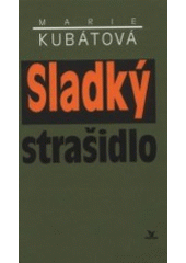 kniha Sladký strašidlo, Primus 2001