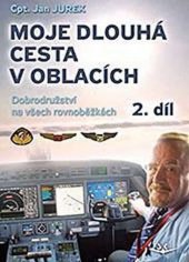 kniha Moje dlouhá cesta v oblacích 2. Dobrodružství na všech rovnoběžkách, Svět křídel 2018