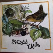 kniha Střízlík Tiktík, Rudolf Arnold 1978