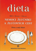 kniha Nemoci žlučníku a žlučových cest dieta a rady lékaře, P. Momčilová 1998