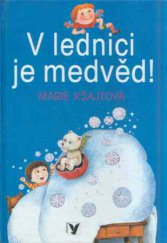 kniha V lednici je medvěd!, Albatros 1996