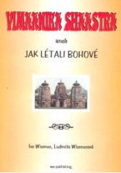 kniha Vimaanika shaastra aneb Jak létali bohové, AOS Publishing 2001