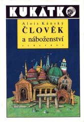 kniha Člověk a náboženství pro čtenáře od 10 let, Albatros 1991