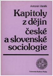 kniha Kapitoly z dějin české a slovenské sociologie, Univerzita Karlova 1985