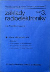 kniha Základy radioelektroniky část 3. šíření rádiových vln, ÚV Svazu pro spolupráci s armádou 1978