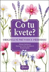 kniha Co tu kvete? Originální průvodce přírodou, Esence 2021