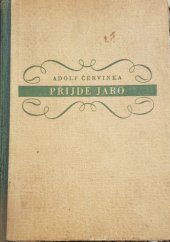 kniha Přijde jaro-- román, Jos. R. Vilímek 1929