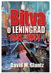 kniha Bitva o Leningrad 1941-1944, Naše vojsko 2011