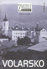 kniha Zmizelé Čechy Volarsko, Paseka 2006