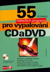 kniha 55 nejlepších programů pro vypalování CD a DVD, CP Books 2005