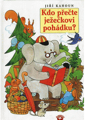 kniha Kdo přečte ježečkovi pohádku?, Alpress 2002
