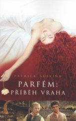 kniha Parfém příběh vraha, Academia 2004