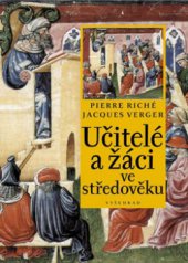 kniha Učitelé a žáci ve středověku, Vyšehrad 2011