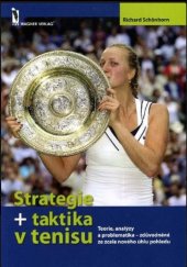 kniha Strategie + taktika v tenisu , Sport a věda 2012