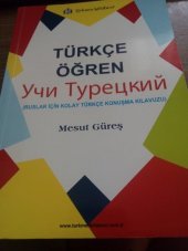 kniha Türkçe Öğren učebnice turečtiny, Türkmen Kitabevi 2018