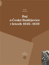 kniha Boj o České Budějovice v letech 1618 - 1619, Veduta 2019
