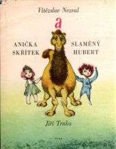 kniha Anička skřítek a Slaměný Hubert kniha pro děti, SNDK 1963