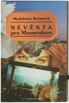 kniha Nevěsta pro Moonrakers, Knižní klub 1993