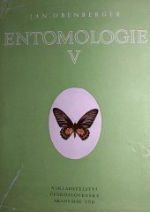 kniha Entomologie. 5. [díl]. - 28. řád Trichoptera, 29. řád Lepidoptera, 30. řád Diptera, Československá akademie věd 1964