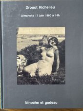 kniha CATALOGUE BINOCHE & GODEAU - PHOTOGRAPHIES MODERNES ET CONTEMPORAINES aukce fotografií, Drout  1990