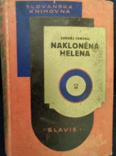 kniha Nakloněná Helena Román, Českomoravské podniky tiskařské a vydavatelské 1927