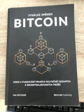 kniha Vynález jménem bitcoin, Braiins Systems 2019