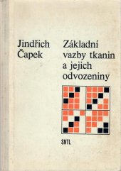 kniha Základní vazby tkanin a jejich odvozeniny, SNTL 1977