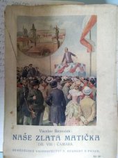 kniha Naše zlatá matička. Díl osmý, - Čamara, Alois Neubert 1926