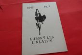 kniha Lubský les u Klatov [Sborníček o místě poprav r. 1942], OV ČSPB 1985