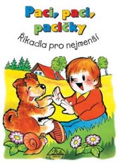 kniha Paci, paci, pacičky říkadla pro nejmenší, Delta 2002