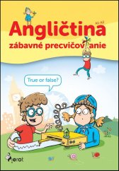 kniha Angličtina zábavné precvičovanie, Pierot 2017