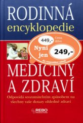 kniha Rodinná encyklopedie medicíny a zdraví, Rebo 1999