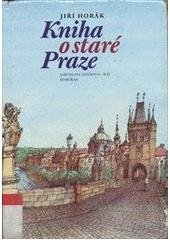 kniha Kniha o staré Praze, Máj 2005